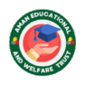 AMAN EDUCATIONAL AND  WELFARE TRUST